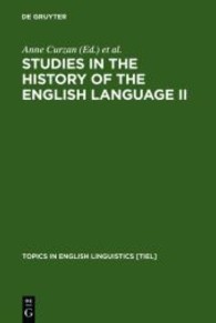 英語史研究ＩＩ<br>Studies in the History of the English Language Pt.2 : Unfolding Conversations (Topics in English Linguistics (TiEL) Vol.45) （Reprint 2012. 2004. 500 p.）