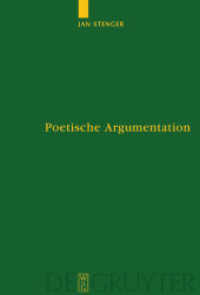 Poetische Argumentation (Untersuchungen zur antiken Literatur und Geschichte 69) （2004. 395 S. 23,5 cm）