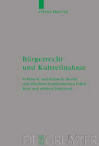 Bürgerrechte und Kultteilnahme (Beihefte zur Zeitschrift für die neutestamentliche Wissenschaft und die Kunde der älteren Kirche Bd.127) （Reprint 2014. 2014. XIII, 505 S. 23,5 cm）