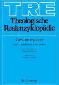 Theologische Realenzyklopädie. Gesamtregister. Band I Bibelstellen， Orte und Sachen
