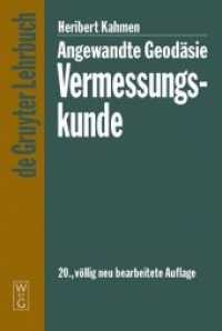 Angewandte Geodäsie: Vermessungskunde (De Gruyter Lehrbuch)