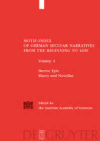 Motif-Index of German Secular Narratives from the Beginning to 1400. Volume 4 Heroic Epic / Maere and Novellas （2006. 405 S. 240 mm）