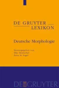 ドイツ語形態論事典<br>Deutsche Morphologie (De Gruyter Lexikon) （2009. 488 S. 230 mm）