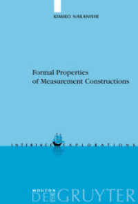 計量構文の形式的特性<br>Formal Properties of Measurement Constructions (Interface Explorations [IE] 12) （2007. 296 S.）