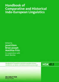 Handbook of Comparative and Historical Indo-European Linguistics. Volume 1 Handbook of Comparative and Historical Indo-European Linguistics (Handbücher zur Sprach- und Kommunikationswissenschaft / Handbooks of Linguistics and Communication Scie)