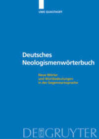 ドイツ語新語辞典<br>Deutsches Neologismenwörterbuch : Neue Wörter und Wortbedeutungen in der Gegenwartssprache （2007. 690 S. 230 mm）