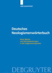 ドイツ語新語辞典<br>Deutsches Neologismenwörterbuch : Neue Wörter und Wortbedeutungen in der Gegenwartssprache （2007. 690 S. 240 mm）