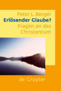 Erlösender Glaube? : Fragen an das Christentum （2006. XV, 220 S. 230 mm）