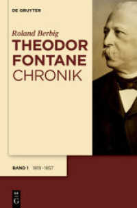 フォンターネ年譜（全５巻）<br>Theodor Fontane Chronik, 5 Teile; . （2010. XXXIV, 3905 S. 230 mm）