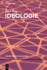 Ideologie (Grundthemen Philosophie) （2012. VII, 225 S. 230 mm）