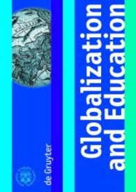グローバル化と教育<br>Globalization and Education : Ed.: The Pontifical Academy of Sciences and of Social Sciences （2007. XXI, 290 p. w. col. figs. 24,5 cm）