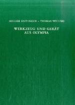 Werkzeug und Gerät aus Olympia (Olympische Forschungen Bd.32) （2007. X, 230 S. m. 22 Abb. 280 mm）