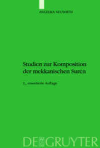 Studien zur Komposition der mekkanischen Suren : Die literarische Form des Koran - ein Zeugnis seiner Historizität? (Studien zur Geschichte und Kultur des islamischen Orients, Neue Folge Bd.10) （2. Aufl. 2007. 449 S. 2 folding tables. 230 mm）