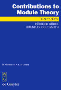 Contributions to Module Theory : In Memory of A. L. S. Corner （2008. IX, 497 S.）