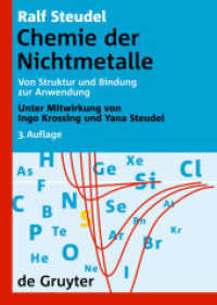 Chemie der Nichtmetalle : Von Struktur und Bindung zur Anwendung （3. Aufl. 2008. XIV, 558 S. 133 b/w ill., 57 b/w tbl.）