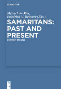 Samaritans - Past and Present : Current Studies (Studia Samaritana 5) （2010. XIII, 291 S.）