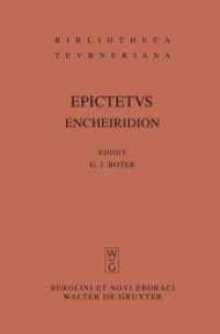 Encheiridion (Bibliotheca scriptorum Graecorum et Romanorum Teubneriana) （Editio minor. 2007. XXXVI, 82 S. 230 mm）