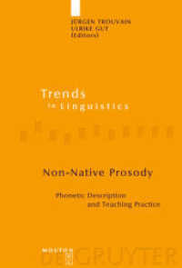 非母語話者の韻律論：音声学的記述と教授実践<br>Non-Native Prosodym w. Audio-CD : Phonetic Description and Teaching Practice (Trends in Linguistics. Studies and Monographs [TiLSM] 186) （2007. VIII, 262 p. 230 mm）