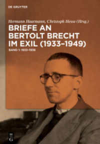亡命中のブレヒト宛書簡集1933-1949年（全３巻）<br>Briefe an Bertolt Brecht im Exil (1933-1949), 3 Bde. （2014. LXVIII, 2028 S. 240 mm）