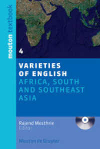 アフリカ、南・東南アジアの英語変種<br>Varieties of English. 4 Africa, South and Southeast Asia (Varieties of English 4) （2008. XXIX, 655 S. 230 mm）