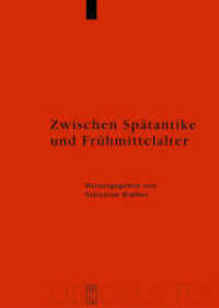 Zwischen Spätantike und Frühmittelalter : Archäologie des 4. bis 7. Jahrhunderts im Westen (Ergänzungsbände zum Reallexikon der Germanischen Altertumskunde 57) （2008. VII, 480 S. 111 b/w and 15 col. ill.）