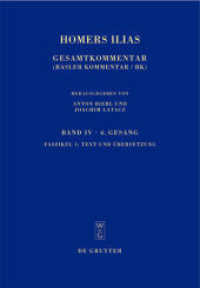 Homerus: Homers Ilias. Sechster Gesang. Band IV. Faszikel 1 Text und Übersetzung (Sammlung wissenschaftlicher Commentare (SWC)) （2008. XVI, 36 S. 240 mm）