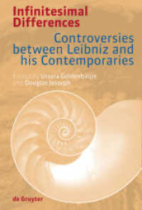 無限小論争：ライプニッツと同時代人<br>Infinitesimal Differences : Controversies between Leibniz and his Contemporaries （2008. VI, 627 S. w. figs. and ill. 230 mm）
