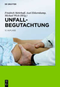 Unfallbegutachtung （12., überarb. u. erw. Aufl. 2010. XV, 384 S. m. 183 Abb. 24,5 cm）