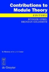Contributions to Module Theory : In Memory of A.L.S. Corner （2008. 506 S.）