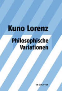 Philosophische Variationen : Gesammelte Aufsätze unter Einschluss gemeinsam mit Jürgen Mittelstraß geschriebener Arbeiten zu Platon und Leibniz （2011. X, 533 S. 1 b/w ill.）