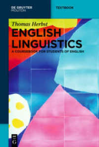 英語言語学の教科書<br>English Linguistics : A Coursebook for Students of English (De Gruyter Textbook) （2010. XV, 368 S. w. tabs. 230 mm）