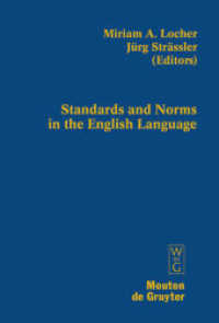 英語における標準と規範<br>Standards and Norms in the English Language (Contributions to the Sociology of Language [CSL] 95) （2008. XXV, 412 S.）