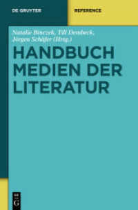 Handbuch Medien der Literatur (De Gruyter Handbook)