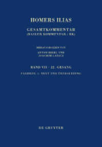 Homers Ilias. 7/1 Zweiundzwanzigster Gesang (X) Fasz.1 : Text und Übersetzung (Sammlung wissenschaftlicher Commentare (SWC)) （2024. 48 S. 24 cm）