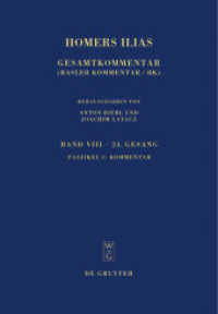 Homerus: Homers Ilias. Vierundzwanzigster Gesang. Band VIII. Faszikel 2 Kommentar (Sammlung wissenschaftlicher Commentare (SWC)) （2009. XIII, 322 S. 240 mm）