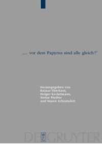 ... vor dem Papyrus sind alle gleich! : Papyrologische Beiträge zu Ehren von Bärbel Kramer (P. Kramer) (Archiv für Papyrusforschung und verwandte Gebiete - Beihefte 27)
