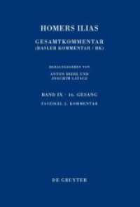 Homerus: Homers Ilias. Sechzehnter Gesang. Band IX. Faszikel 2 Kommentar Fasz.2 : Kommentar (Sammlung wissenschaftlicher Commentare (SWC)) （2016. XIII, 422 S. 240 mm）