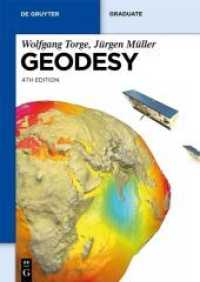 測地学（テキスト・第４版）<br>Geodesy (De Gruyter Graduate) （4th ed. 2012. X, 434 S. 111 b/w and 80 col. ill. 24 cm）