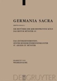 Germania Sacra, Dritte Folge. Bd.1 Die Bistümer der Kirchenprovinz Köln. Das Bistum Münster Tl.10 : Das Zisterzienserinnen-, später Benediktinerinnenkloster St. Aegidii zu Münster （2009. XXIV, 562 S. 1 Faltkte. 240 mm）