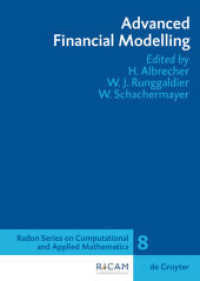 応用金融モデリング<br>Advanced Financial Modelling (Radon Series on Computational and Applied Mathematics) 〈Vol. 8〉