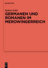 Germanen und Romanen im Merowingerreich : Frühgeschichtliche Archäologie zwischen Wissenschaft und Zeitgeschehen. Dissertationsschrift (Ergänzungsbände zum Reallexikon der Germanischen Altertumskunde 68) （2010. XVI, 806 S. 47 b/w ill. 240 mm）