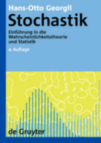 Stochastik : Einführung in die Wahrscheinlichkeitstheorie und Statistik (De Gruyter Lehrbuch) （4. Aufl. 2009. 413 S. m. Abb. 240.00 mm）