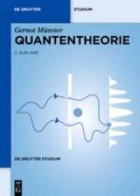 Quantentheorie (De Gruyter Studium) （2., überarb. u. erw. Aufl. 2010. XII, 396 S. m. Abb. 240 mm）