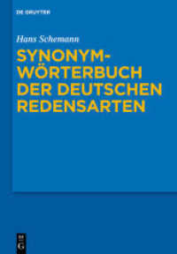ドイツ語類義表現辞典（第２版）<br>Synonymwörterbuch der deutschen Redensarten （2., erw. Aufl. CCXIV, 428 S. 240 mm）
