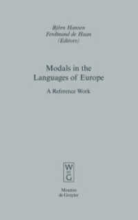 ヨーロッパ諸言語におけるモーダル<br>Modals in the Languages of Europe : A Reference Work (Empirical Approaches to Language Typology [EALT] 44) （2009. XIII, 577 S.）