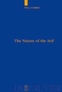 The Nature of the Self : Recognition in the Form of Right and Morality (Quellen und Studien zur Philosophie 91) （2009. VIII, 250 S. 230 mm）