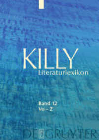 Killy Literaturlexikon. Band 12 Vo - Z （2. Aufl. 2011. IX, 737 S. 240 mm）