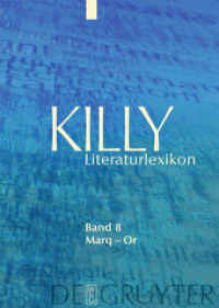 Killy Literaturlexikon. Band 8 Marq - Or (Killy Literaturlexikon Band 8)