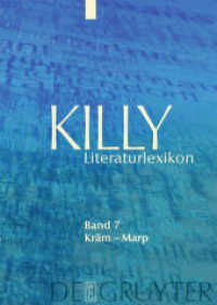 Killy Literaturlexikon. Band 7 Kräm - Marp (Killy Literaturlexikon Band 7)