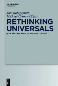 言語普遍性再考：稀少性から言語理論へ<br>Rethinking Universals : How Rarities affect Linguistic Theory (Empirical Approaches to Language Typology [EALT] 45) （2010. X, 288 S. 230 mm）